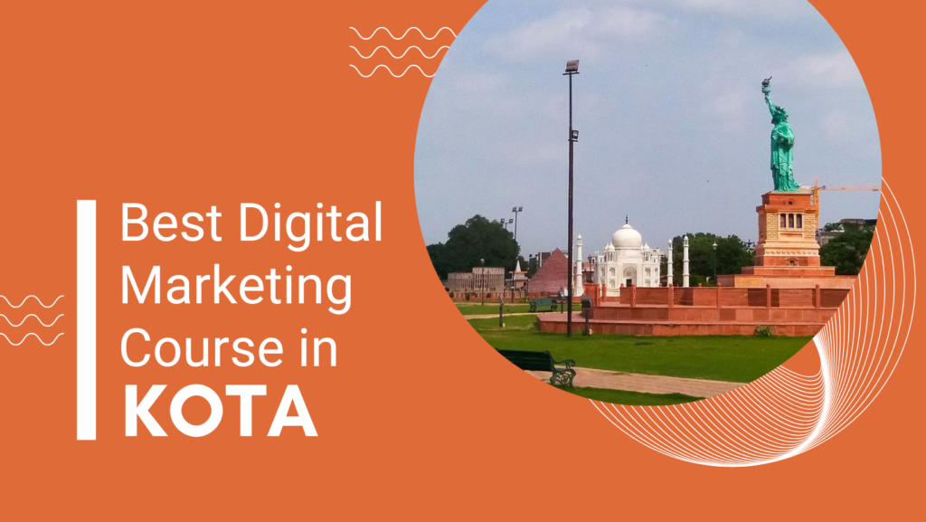 Best Digital Marketing Courses in Kota
