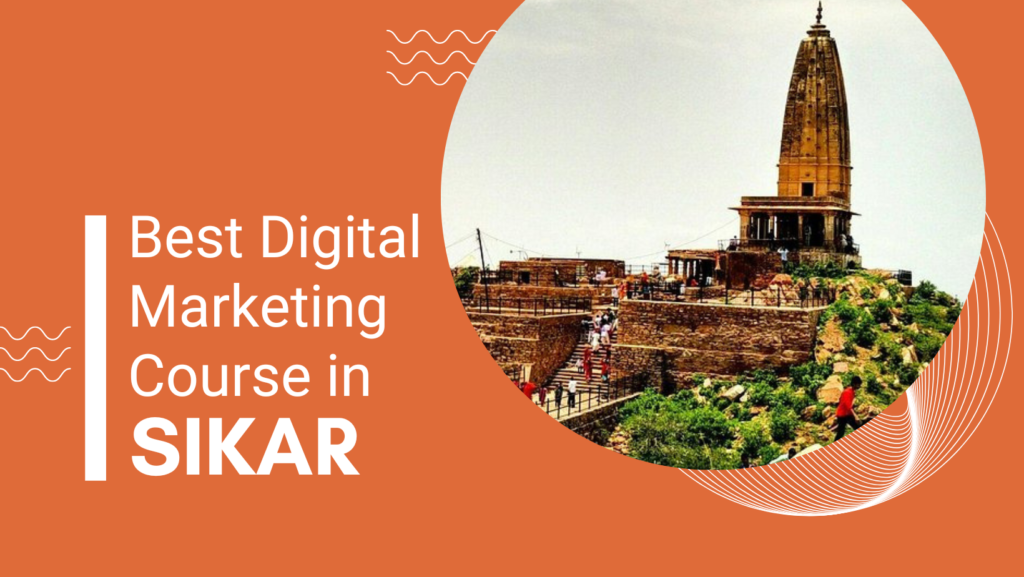 Best Digital Marketing Classes in Sikar