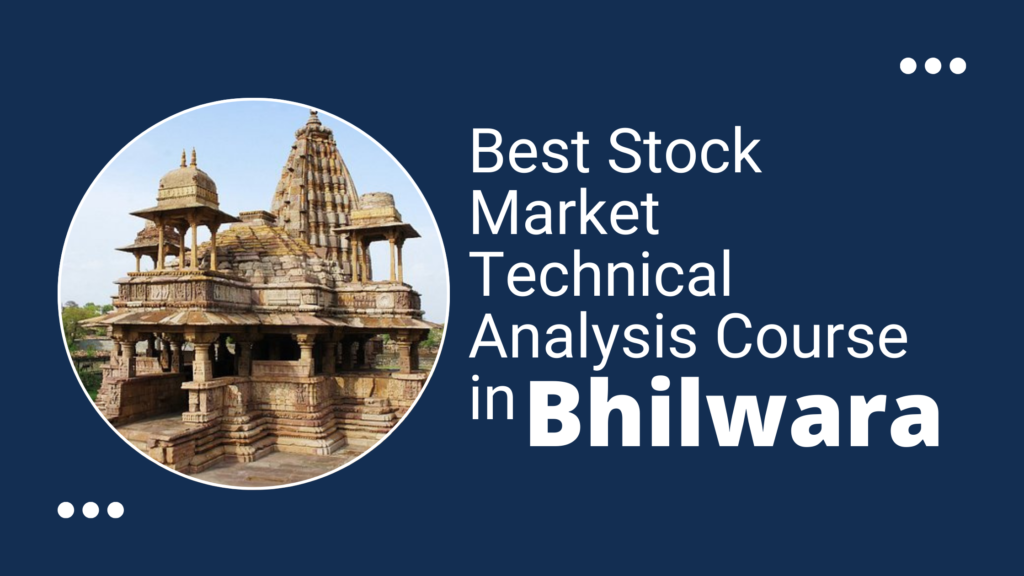 Technical Analysis Course in Bhilwara