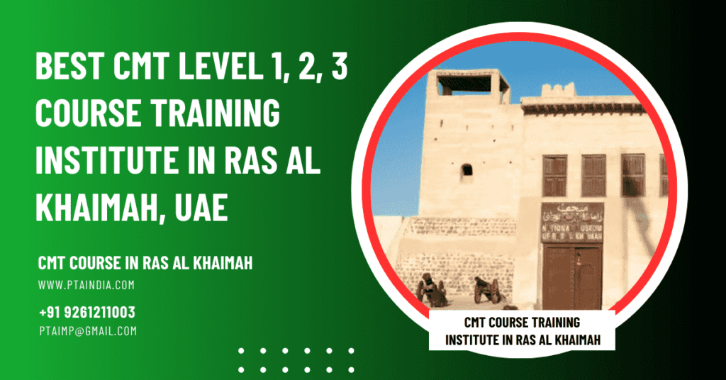 Best CMT Course Training in Ras AI Khaimah