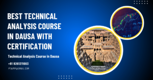 Best Stock Market Technical Analysis Course Training Institute in Dausa