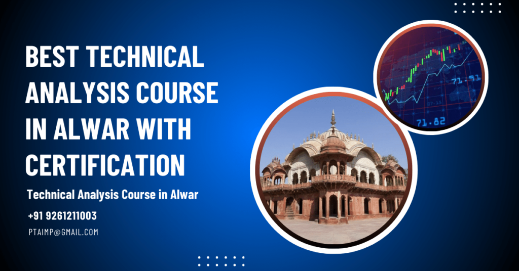 Best Stock Market Technical Analysis Course Training Institute in alwar