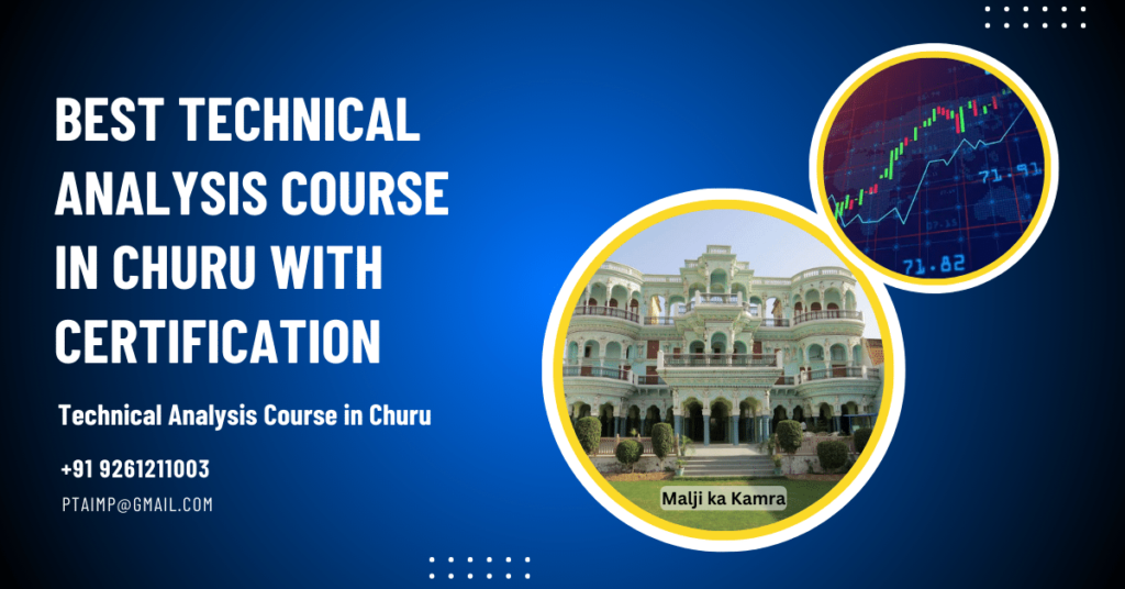 Best Stock Market Technical Analysis Course Training Institute in Churu