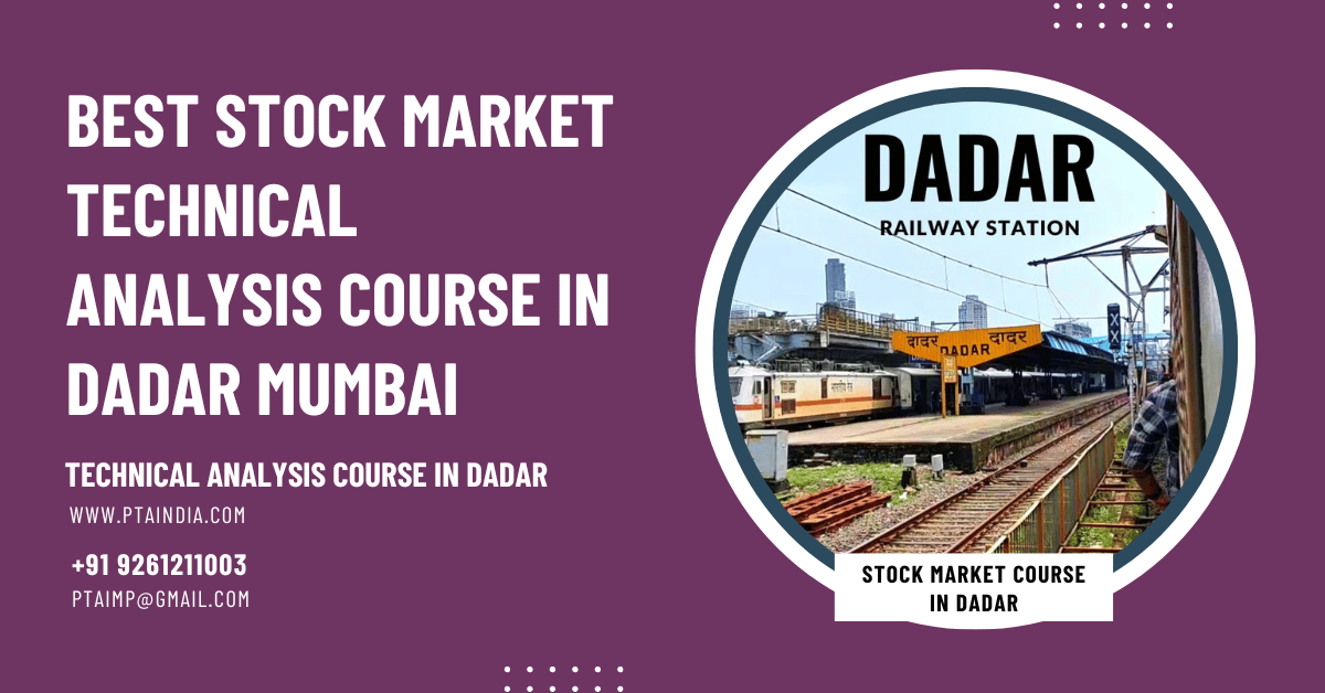 Technical Analysis Course in Dadar