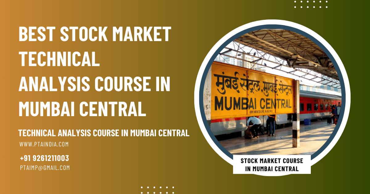 Technical Analysis Course in Mumbai Central