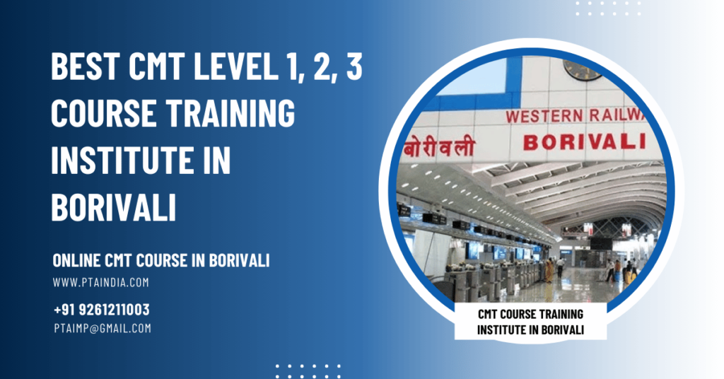 Online CMT Course in Borivali, Mumbai