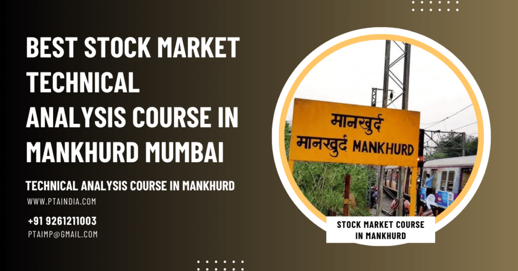 Technical Analysis Course in Mankhurd